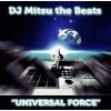 UNIVERSAL FORCE / DJ Mitsu The Beats